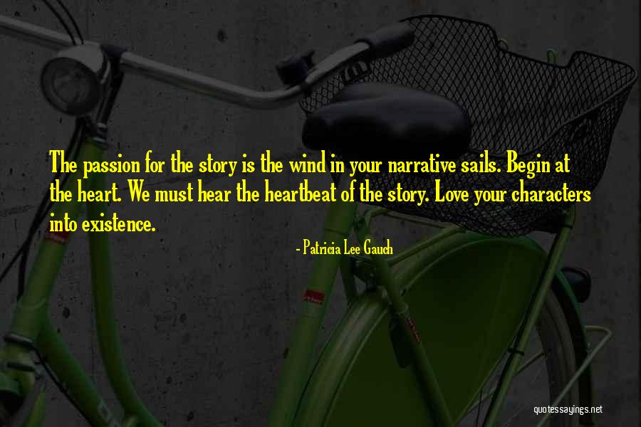 Narrative Love Quotes By Patricia Lee Gauch Narrative Love Quotes By Patricia Lee Gauch
