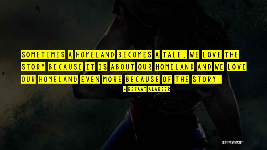 Narrative Love Quotes By Refaat Alareer Narrative Love Quotes By Refaat Alareer