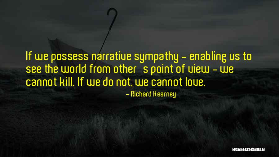 Narrative Love Quotes By Richard Kearney