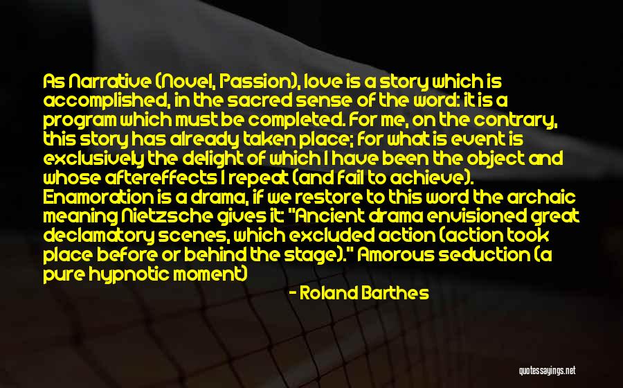 Narrative Love Quotes By Roland Barthes