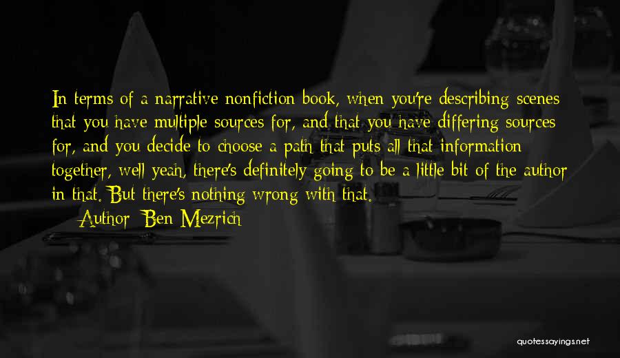 Narrative Nonfiction Quotes By Ben Mezrich
