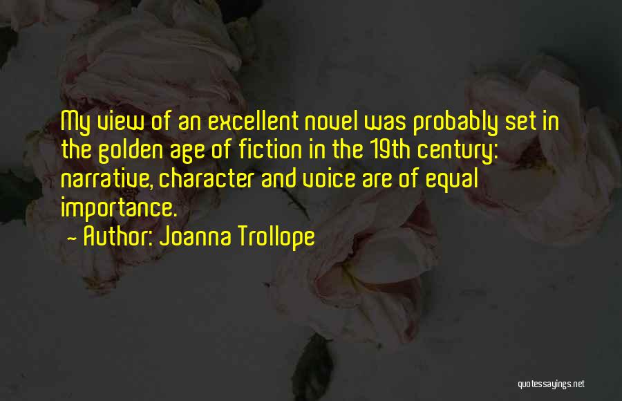 Narrative Voice Quotes By Joanna Trollope