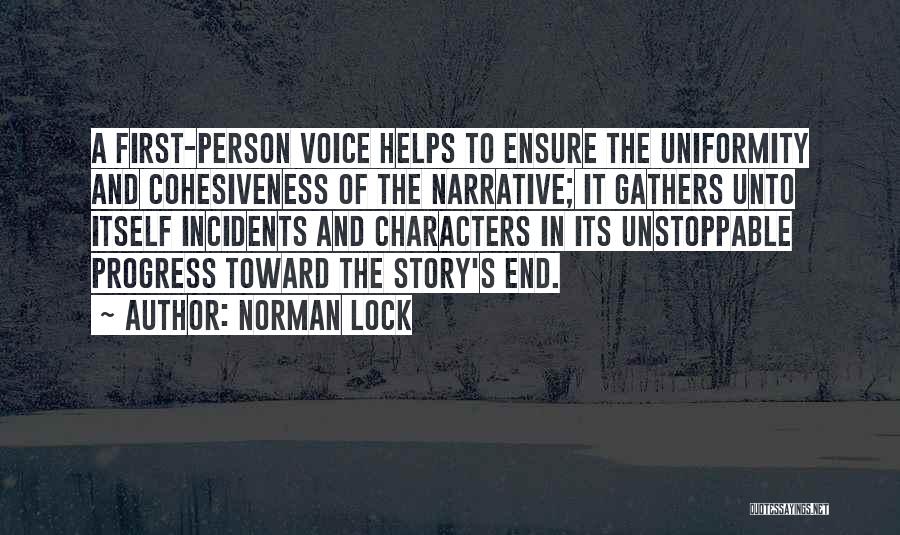 Narrative Voice Quotes By Norman Lock