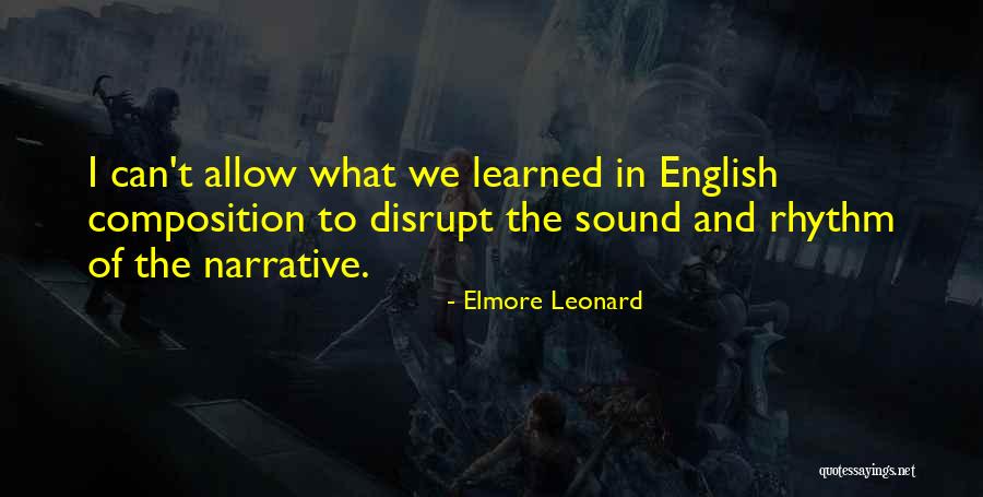 Narrative Writing Quotes By Elmore Leonard Narrative Writing Quotes By Elmore Leonard