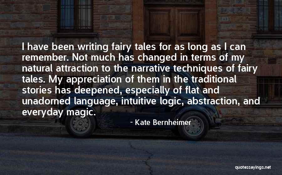 Narrative Writing Quotes By Kate Bernheimer Narrative Writing Quotes By Kate Bernheimer