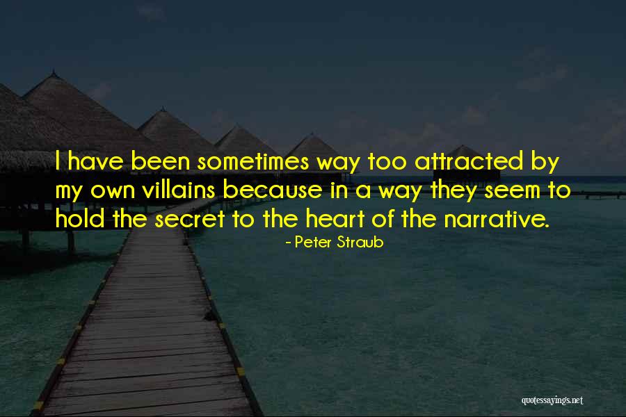 Narrative Writing Quotes By Peter Straub Narrative Writing Quotes By Peter Straub
