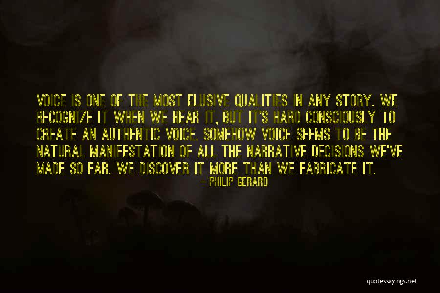 Narrative Writing Quotes By Philip Gerard Narrative Writing Quotes By Philip Gerard