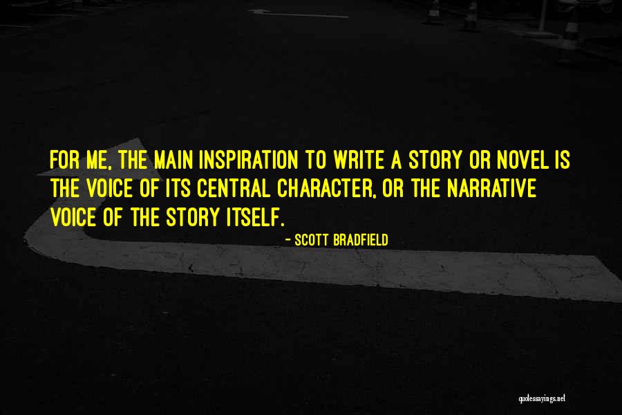 Narrative Writing Quotes By Scott Bradfield Narrative Writing Quotes By Scott Bradfield