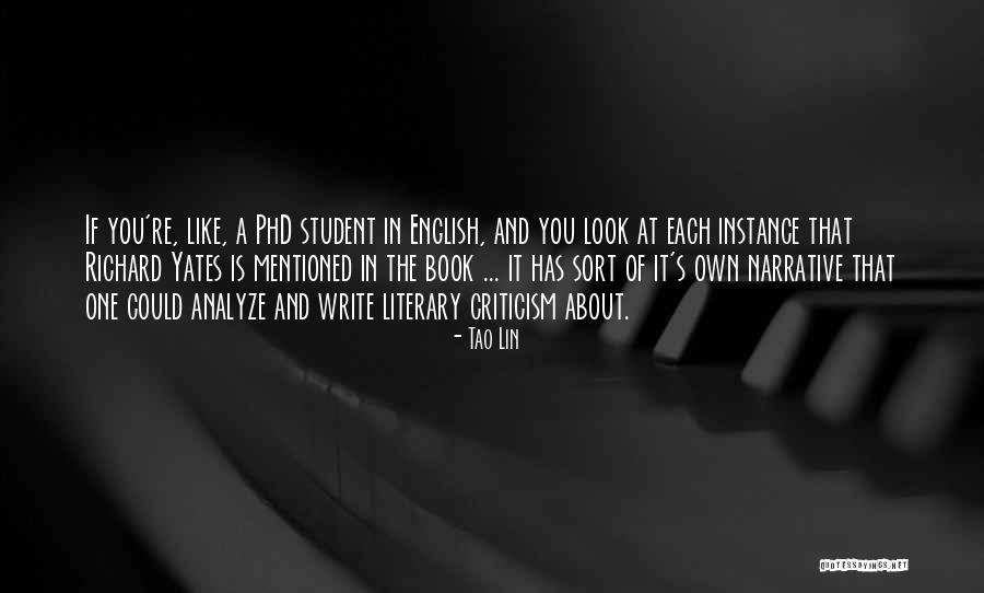 Narrative Writing Quotes By Tao Lin Narrative Writing Quotes By Tao Lin