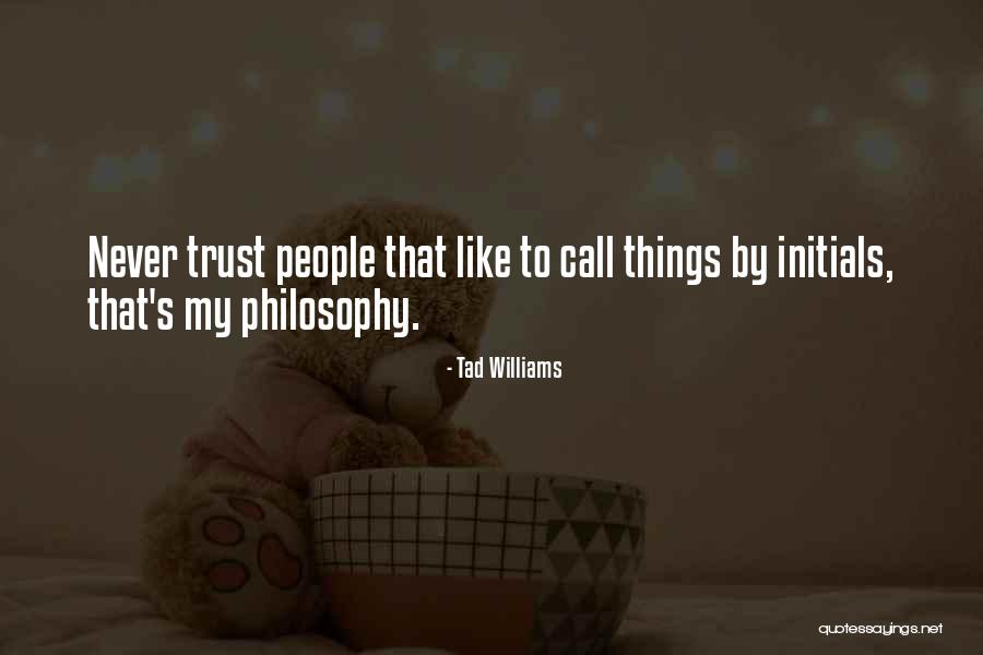 Narrativity And Self Creating Quotes By Tad Williams Narrativity And Self Creating Quotes By Tad Williams