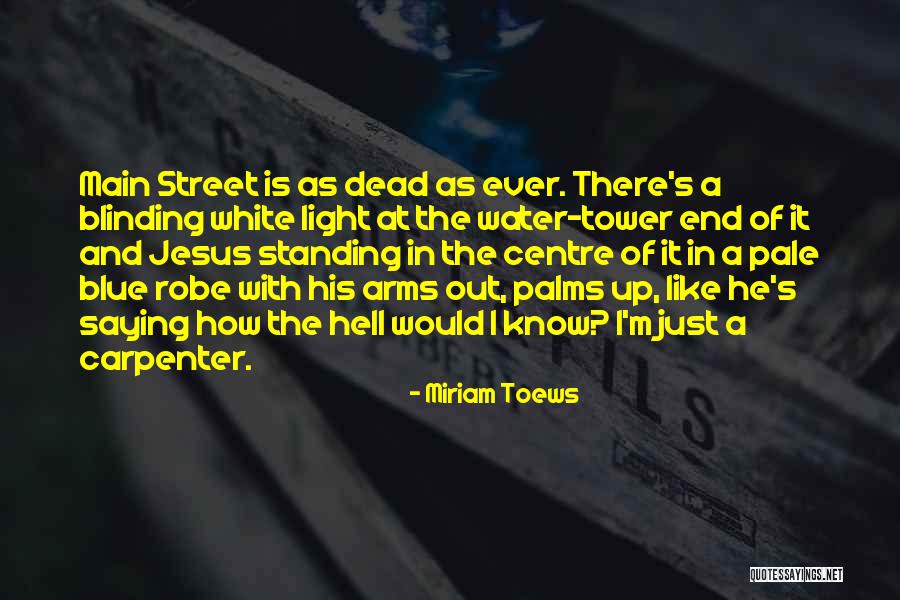 Narrativo Imagenes Quotes By Miriam Toews Narrativo Imagenes Quotes By Miriam Toews