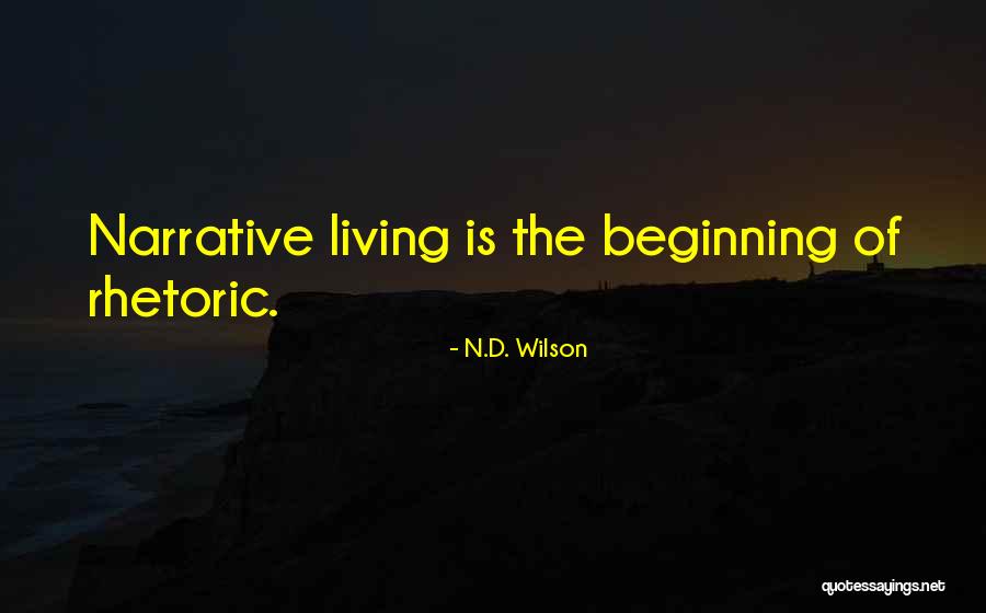 Narrativo Significado Quotes By N.D. Wilson Narrativo Significado Quotes By N.D. Wilson