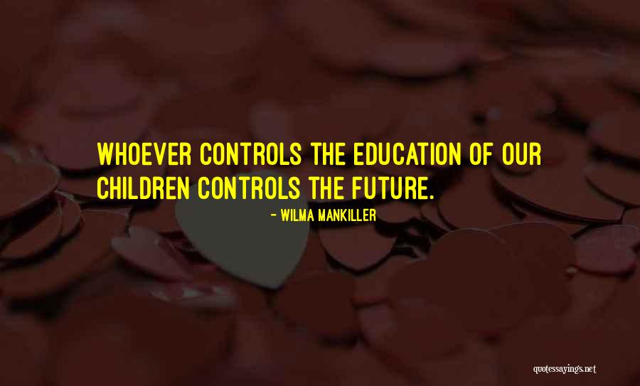 Narratology Literary Quotes By Wilma Mankiller Narratology Literary Quotes By Wilma Mankiller