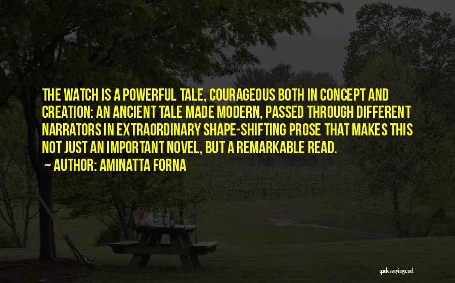 Narrators Quotes By Aminatta Forna