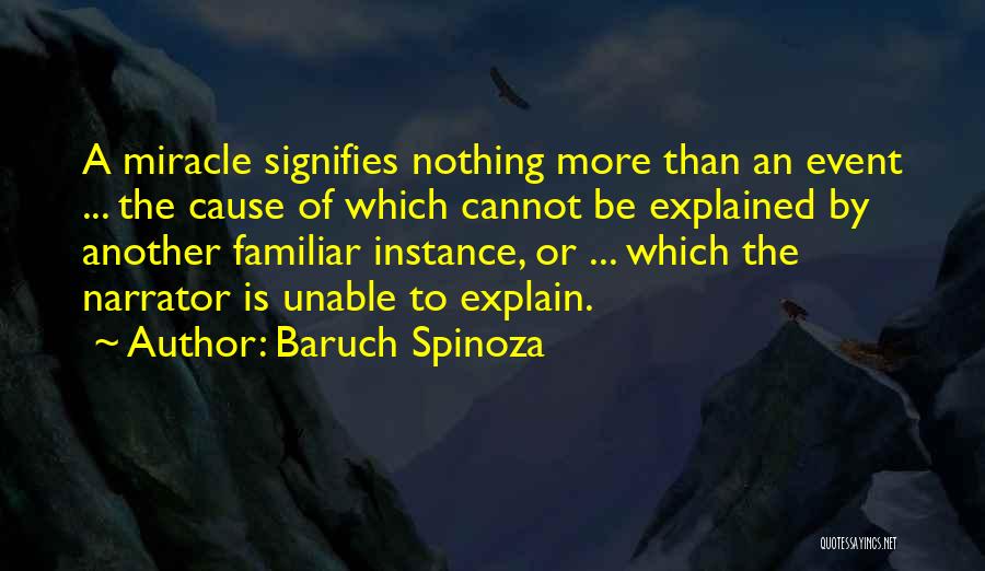 Narrators Quotes By Baruch Spinoza