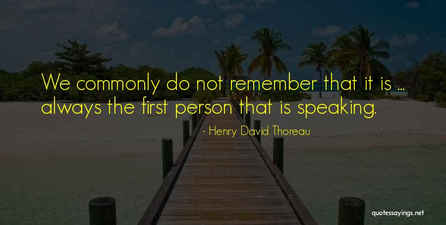 Narrators Quotes By Henry David Thoreau