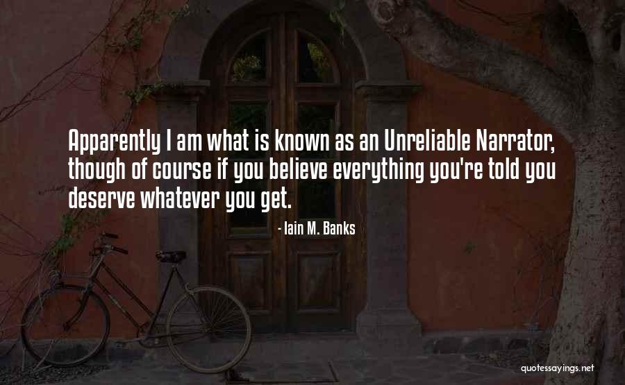 Narrators Quotes By Iain M. Banks