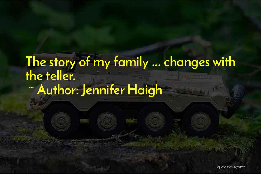 Narrators Quotes By Jennifer Haigh