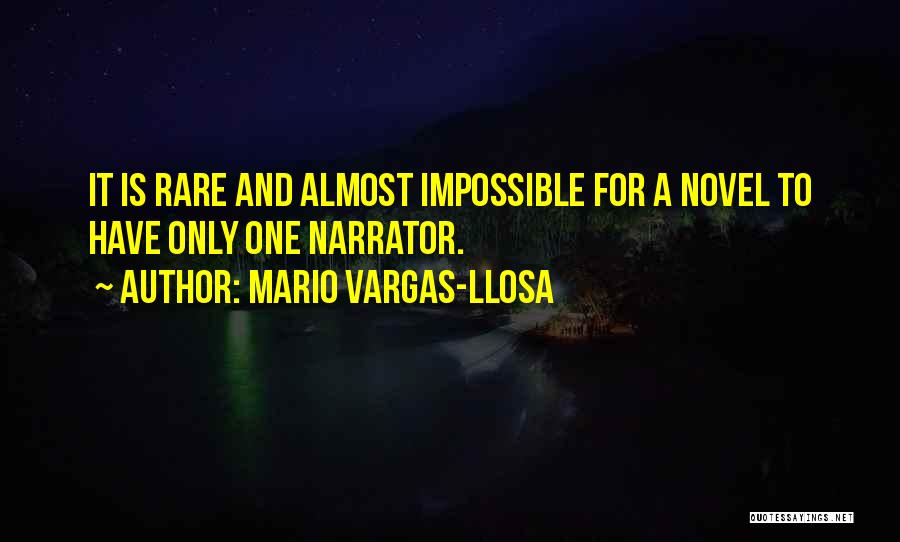 Narrators Quotes By Mario Vargas-Llosa