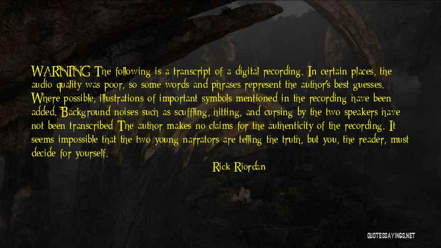 Narrators Quotes By Rick Riordan