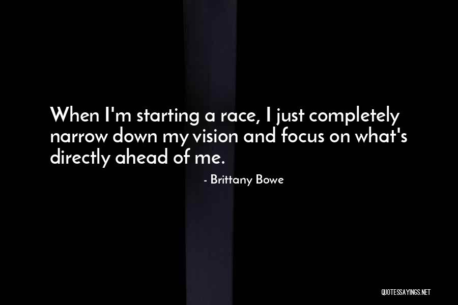 Narrow Down Quotes By Brittany Bowe Narrow Down Quotes By Brittany Bowe