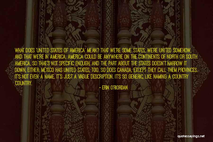 Narrow Down Quotes By Erin O'Riordan Narrow Down Quotes By Erin O'Riordan