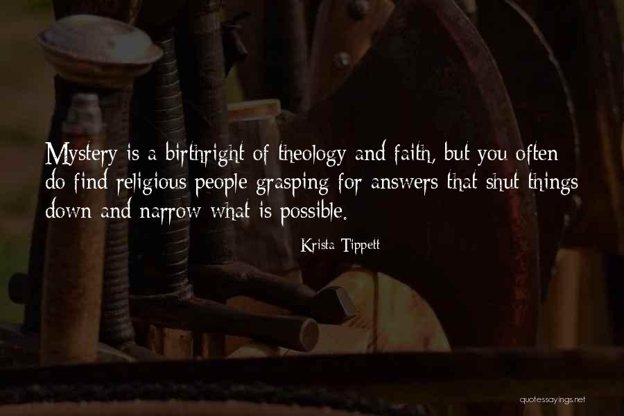 Narrow Down Quotes By Krista Tippett Narrow Down Quotes By Krista Tippett