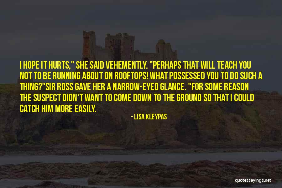 Narrow Down Quotes By Lisa Kleypas Narrow Down Quotes By Lisa Kleypas
