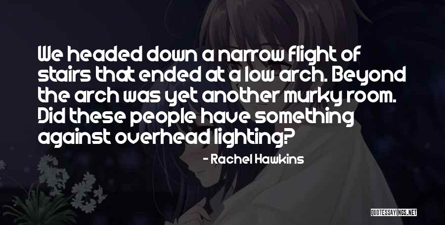 Narrow Down Quotes By Rachel Hawkins Narrow Down Quotes By Rachel Hawkins