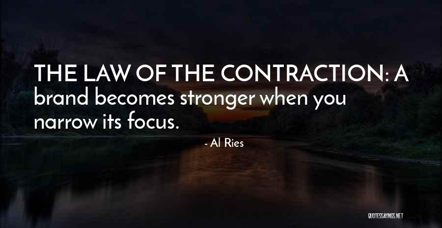 Narrow Focus Quotes By Al Ries Narrow Focus Quotes By Al Ries