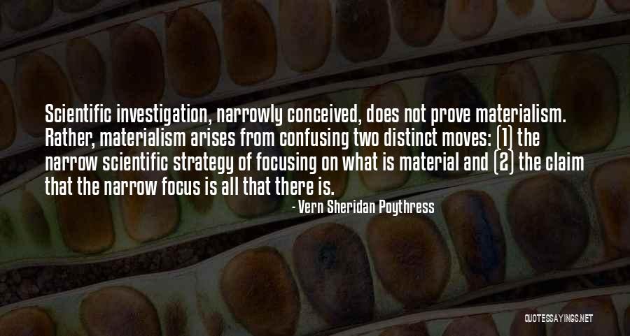 Narrow Focus Quotes By Vern Sheridan Poythress Narrow Focus Quotes By Vern Sheridan Poythress
