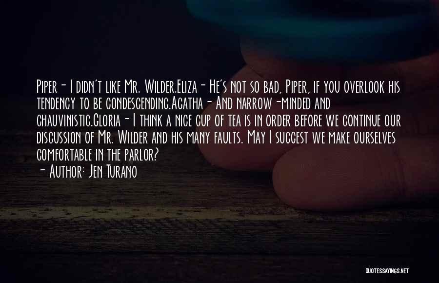 Narrow Minded Funny Quotes By Jen Turano