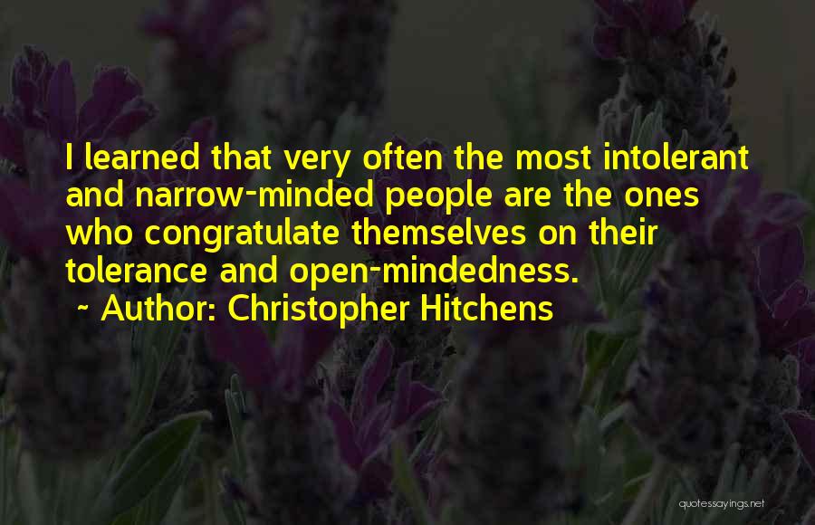 Narrow Mindedness Quotes By Christopher Hitchens