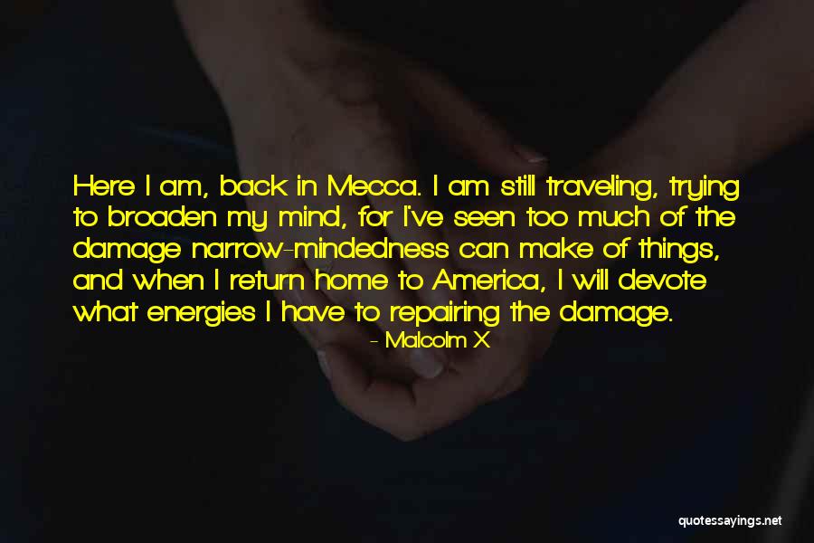 Narrow Mindedness Quotes By Malcolm X