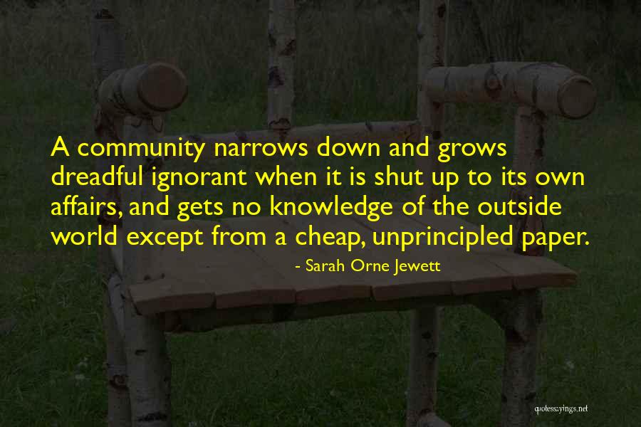 Narrow Mindedness Quotes By Sarah Orne Jewett