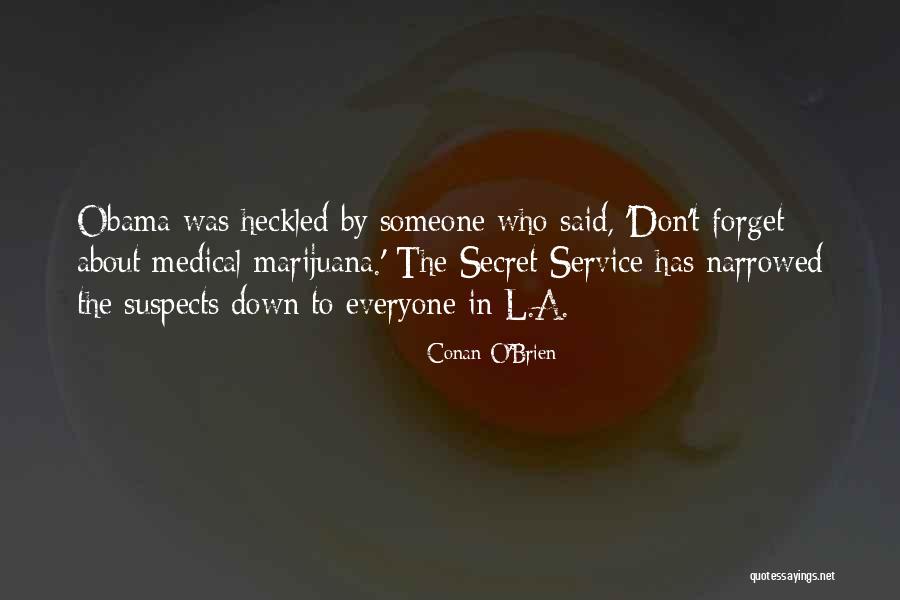Narrowed Quotes By Conan O'Brien Narrowed Quotes By Conan O'Brien
