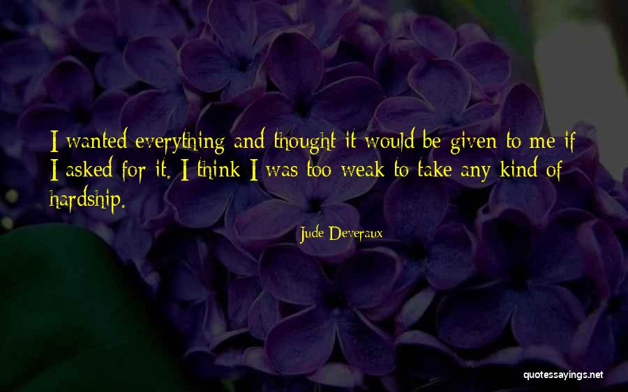 Narrower Graph Quotes By Jude Deveraux Narrower Graph Quotes By Jude Deveraux