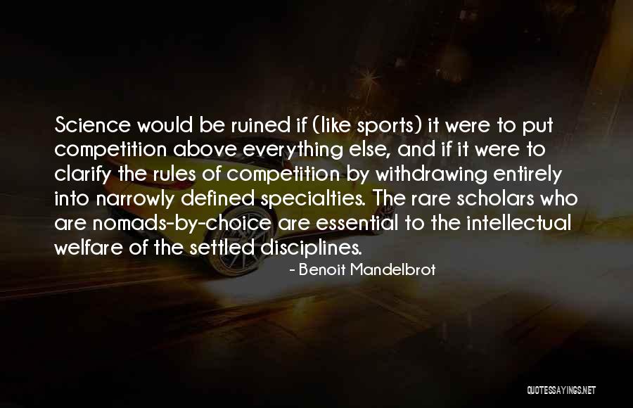 Narrowly Defined Quotes By Benoit Mandelbrot Narrowly Defined Quotes By Benoit Mandelbrot