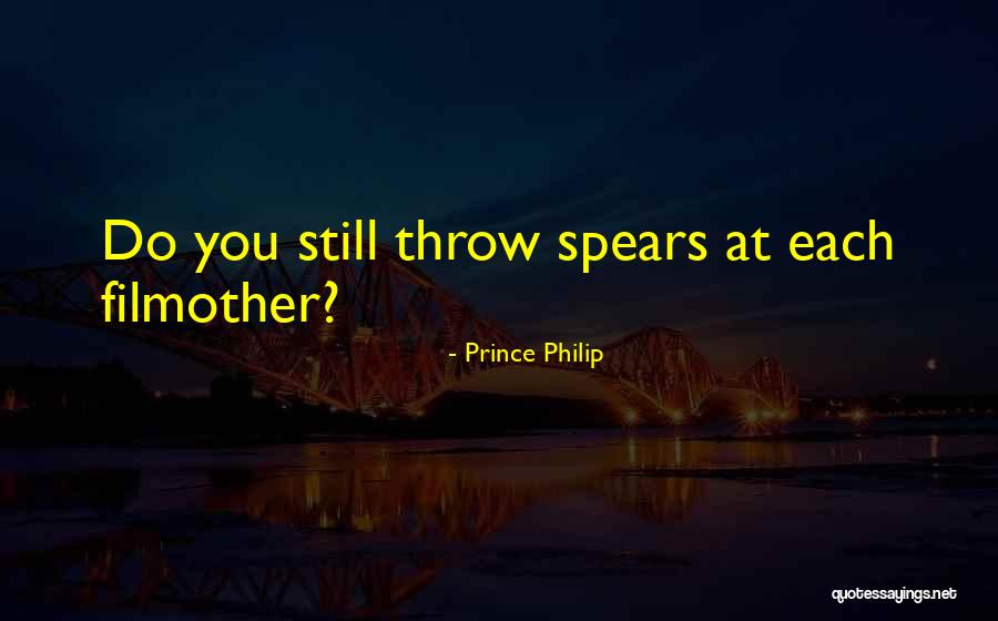 Narrowness Doctrine Quotes By Prince Philip Narrowness Doctrine Quotes By Prince Philip