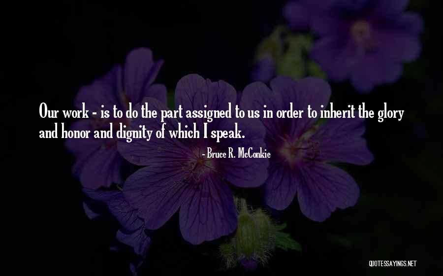 Narsil Reforged Quotes By Bruce R. McConkie