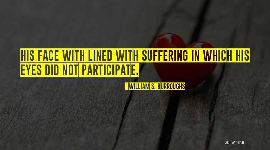 Nartey Group Quotes By William S. Burroughs Nartey Group Quotes By William S. Burroughs