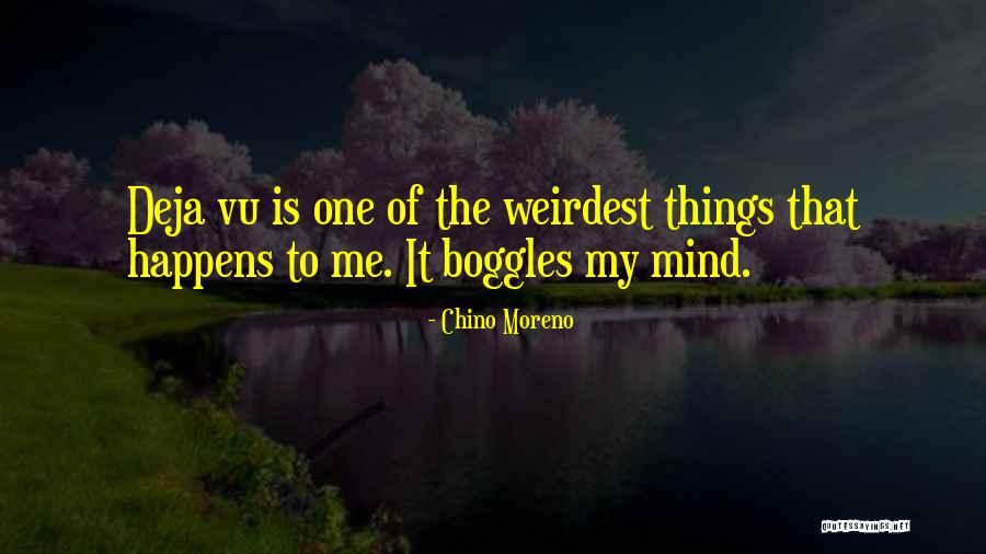Naru Quotes By Chino Moreno Naru Quotes By Chino Moreno