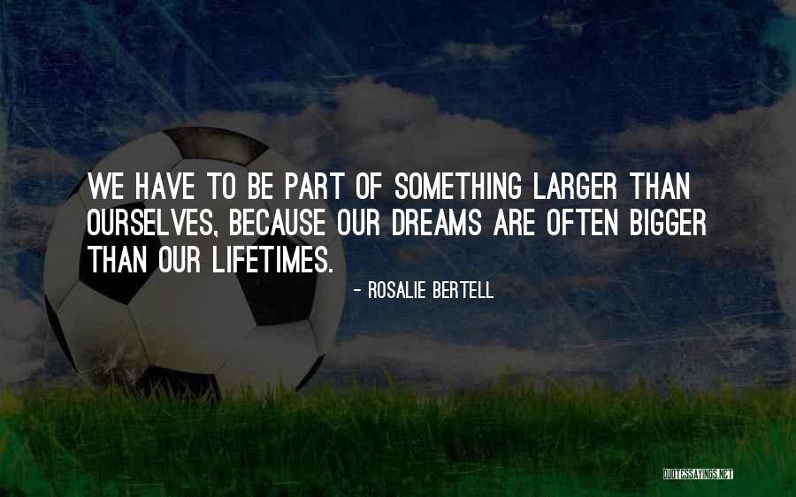 Naruemon Quotes By Rosalie Bertell Naruemon Quotes By Rosalie Bertell
