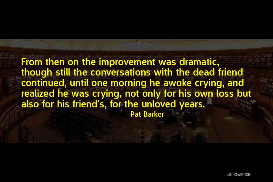 Narumi Kurosaki Quotes By Pat Barker Narumi Kurosaki Quotes By Pat Barker