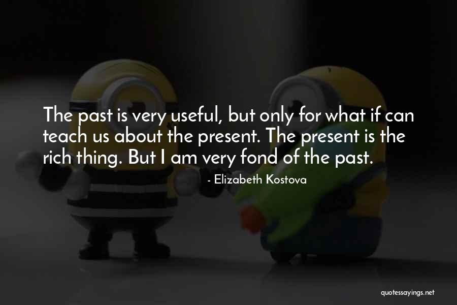 Naruo Shippuden Quotes By Elizabeth Kostova Naruo Shippuden Quotes By Elizabeth Kostova