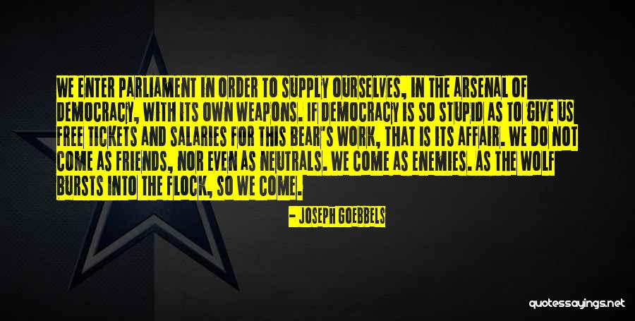 Narusawa Hyoketsu Quotes By Joseph Goebbels Narusawa Hyoketsu Quotes By Joseph Goebbels