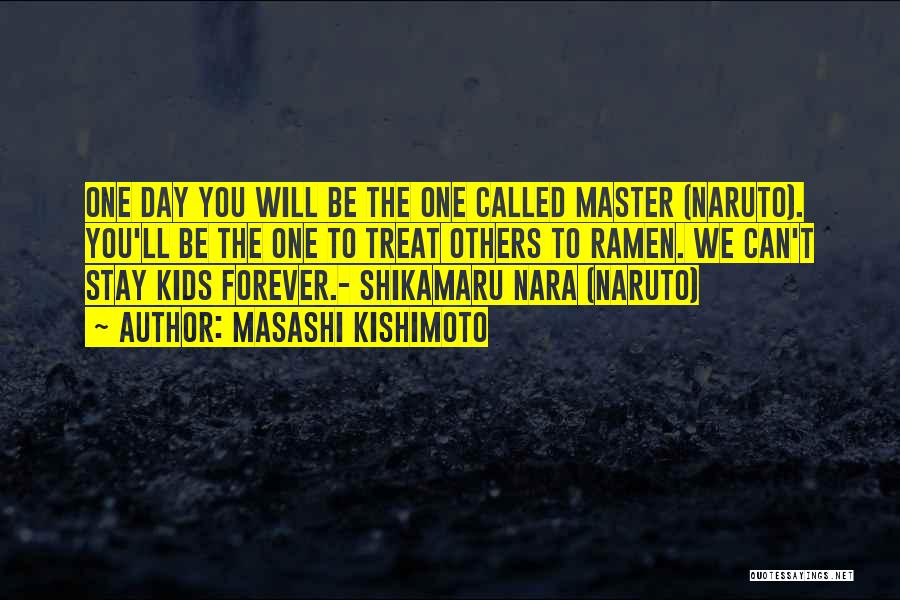 Naruto Ramen Quotes By Masashi Kishimoto