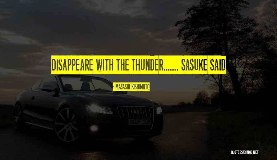 Naruto Sasuke Best Quotes By Masashi Kishimoto Naruto Sasuke Best Quotes By Masashi Kishimoto
