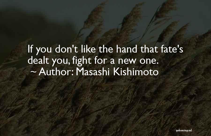 Naruto's Quotes By Masashi Kishimoto