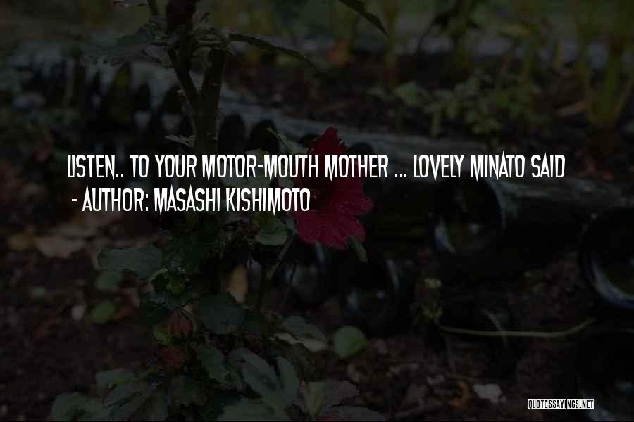 Naruto's Quotes By Masashi Kishimoto